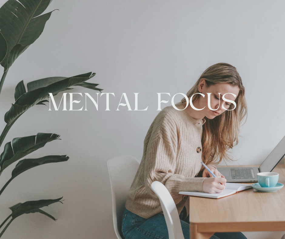 Mental Focus
